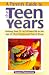 A Parent's Guide to the Teen Years: Raising Your 11-To-14 Year-Old in the Age of Chat Rooms and Naval Rings by Susan Panzarine