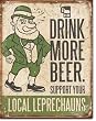 Drink More Beer Metal Tin Sign 12.5"w X 16"h