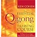 The Essential Qigong Training Course