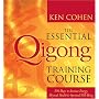 The Essential Qigong Training Course: 100 Days to Increase Energy, Physical Health and Spiritual Well-Being