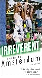 Cover of Frommer's Irreverent Guide to Amsterdam by George McDonald 0471773379