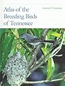 Atlas of the Breeding Birds of Tennessee