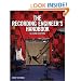 The Recording Engineer's Handbook