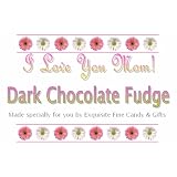 Custom Labeled Gift I Love You Mom Dark Chocolate Fudge Box