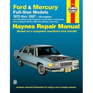 Ford and Mercury Full-Size, 1975-1987 (Haynes Manuals) by John Haynes