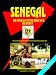 Senegal
Business
Intelligence
Report
(World
Country
Study
Guide
Library)