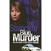Blue Murder: Cry Me a River