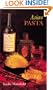 Recipes from the Vineyards of Northern California: Asian Pasta (Recipes from the Vineyards of Northern Califoria)