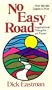 No Easy Road; Inspirational Thoughts on Prayer (Direction Books)