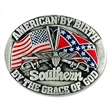 American by Birth...Southern by the Grace of God Belt Buckle