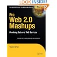 Pro Web 2 0 Mashups Development