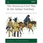 The American Civil War in Indian Territory (Elite)