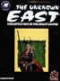 The Unknown East: Heart of an Ancient Empire (Elric! Roleplaying Game)