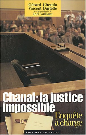 Chanal, la justice impossible