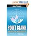 Point Blank (Alex Rider Adventure)