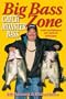 Big Bass Zone