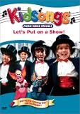 Kidsongs: Lets Put on a Show