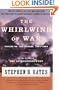The Whirlwind of War: Voices of the Storm, 1861-1865