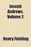 Joseph Andrews, Volume 2
