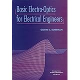 basic electrooptics for electrical engineers spie tutorial texts in optical engineering vol tt31