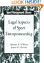 Legal Aspects of Sport Entrepreneurships (Sport Management Library)