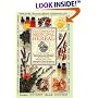 The Complete Medicinal Herbal: A Practical Guide to the Healing Properties of Herbs, with More Than 250 Remedies for Common Ailments