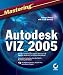 Books : Mastering Autodesk VIZ 2005