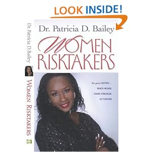 Women Risktakers: It's Your Destiny... Reach 
Higher, Stand Stronger, Go Further (Life Purpose)