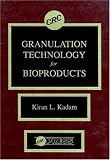 Granulation Technology for Bioproducts