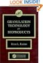 Granulation Technology for Bioproducts