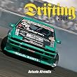 Drifting 2008 Calendar ~ Antonio Alvendia