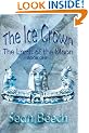 The Ice Crown (The Lords of the Moon)
