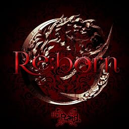 Re:born [初回限定盤A-type]
