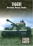 Scorched Earth Series 2: Tiger German Heavy Tanks