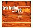 Erik Truffaz revisit� - Digipack