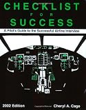 Checklist for Success: A Pilots Guide to the Successful Airline Interview