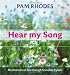 Hear My Song: Meditations on Life Through Favourite Hymns