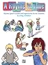 A Rhyme in Time: Rhythm, Speech Activities and Improvisation for the Classroom