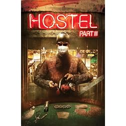 Hostel Part III (Unrated)