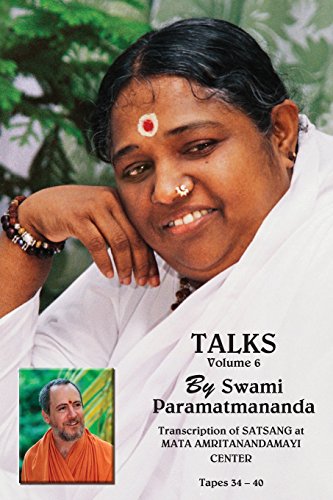 Talks, Volume 6, by Swami Paramatmananda Puri
