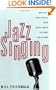 Jazz Singing: America's Great Voices From Bessie Smith To Bebop And Beyond