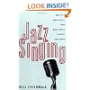 Jazz Singing: America's Great Voices From Bessie Smith To Bebop And Beyond