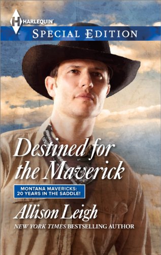 Destined for the Maverick (Montana Mavericks: 20 Years in the Saddle!)