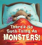 Theres No Such Thing As Monsters!