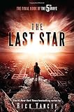 The Last Star: The Final Book of The 5th Wave