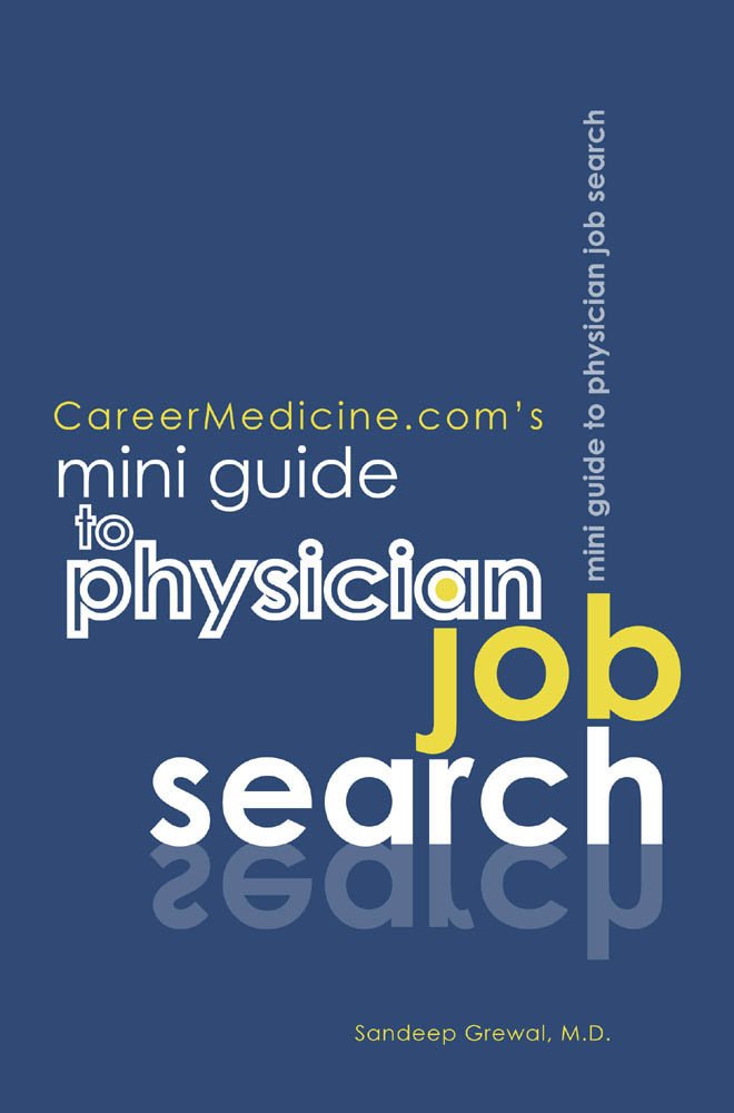 CareerMedicine.com' s Mini-Guide for Physician Job Search - Kindle ...