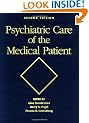 Psychiatric Care of the Medical Patient