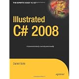 Illustrated C# 2008by Daniel Solis