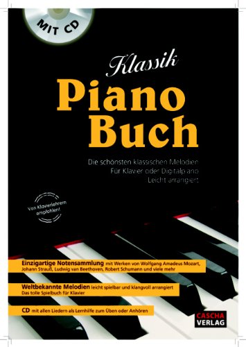 Hage Musikverlag Klassik Piano Buch inkl.CD: Die sch&ouml;nsten klassischen Melodien. F&uuml;r Klavier oder Digitalpiano - Leicht arrangiert