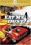 Eat My Dust (Supercharged Edition) Eat My Dust (Supercharged Edition)